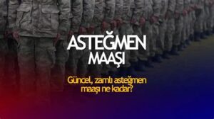 Jandarma Asteğmen Maaşı 2025: Sıra Dışı Artışlar