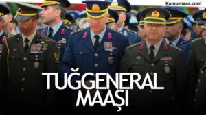 Tuğgeneral Maaşı 2025: Çarpıcı Gerçekler