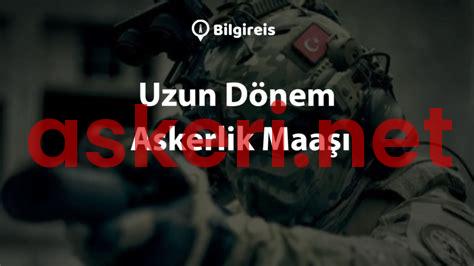 Uzun Dönem Askerlik Maaşı 2025: Daha İyi Bir Gelecek İçin